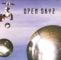 OPEN SKYZ / Open Skyz - 2025 REISSUE (NEW)