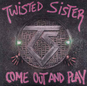 TWISTED SISTER / Come Out And Play - 2025 REISSUE (NEW)