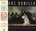 MARC BONILLA / American Matador (USED)