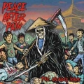 PEACE AFTER PAIN / The Deadly Rave (USED)