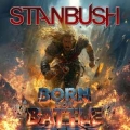 STAN BUSH / Born For Battle (NEW)