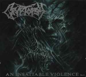 CRYPTOPSY / An Insatiable Violence - LTD DIGI (NEW)