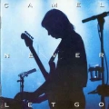 CAMEL / Never Let Go - 2CD (USED)