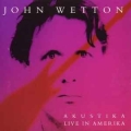 JOHN WETTON / Akustika Live In Amerika (USED)