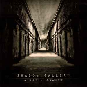 SHADOW GALLERY / Digital Ghosts +1 (NEW)