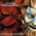 DARK TRANQUILLITY / Of Chaos And Eternal Night (USED)