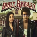DIRTY SHIRLEY / Dirty Shirley (USED)