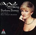 BARBARA BONNEY-GEOFFREY PARSONS / On Wings Of Song (USED)