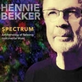 HENNIE BEKKER / Spectrum - An Anthology of Relaxing Instrumental Music - DIGI (USED)