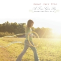 SWEET JAZZ TRIO / As Time Goes By - Standard Collection Vol. 2 (USED)