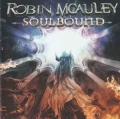 ROBIN MCAULEY / Soulbound (USED)