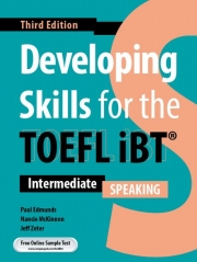 Developing Skills for the TOEFL iBT Speaking