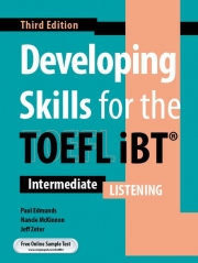 Developing Skills for the TOEFL iBT Listening